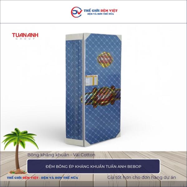 Đệm bông ép tuấn anh Bebop 6